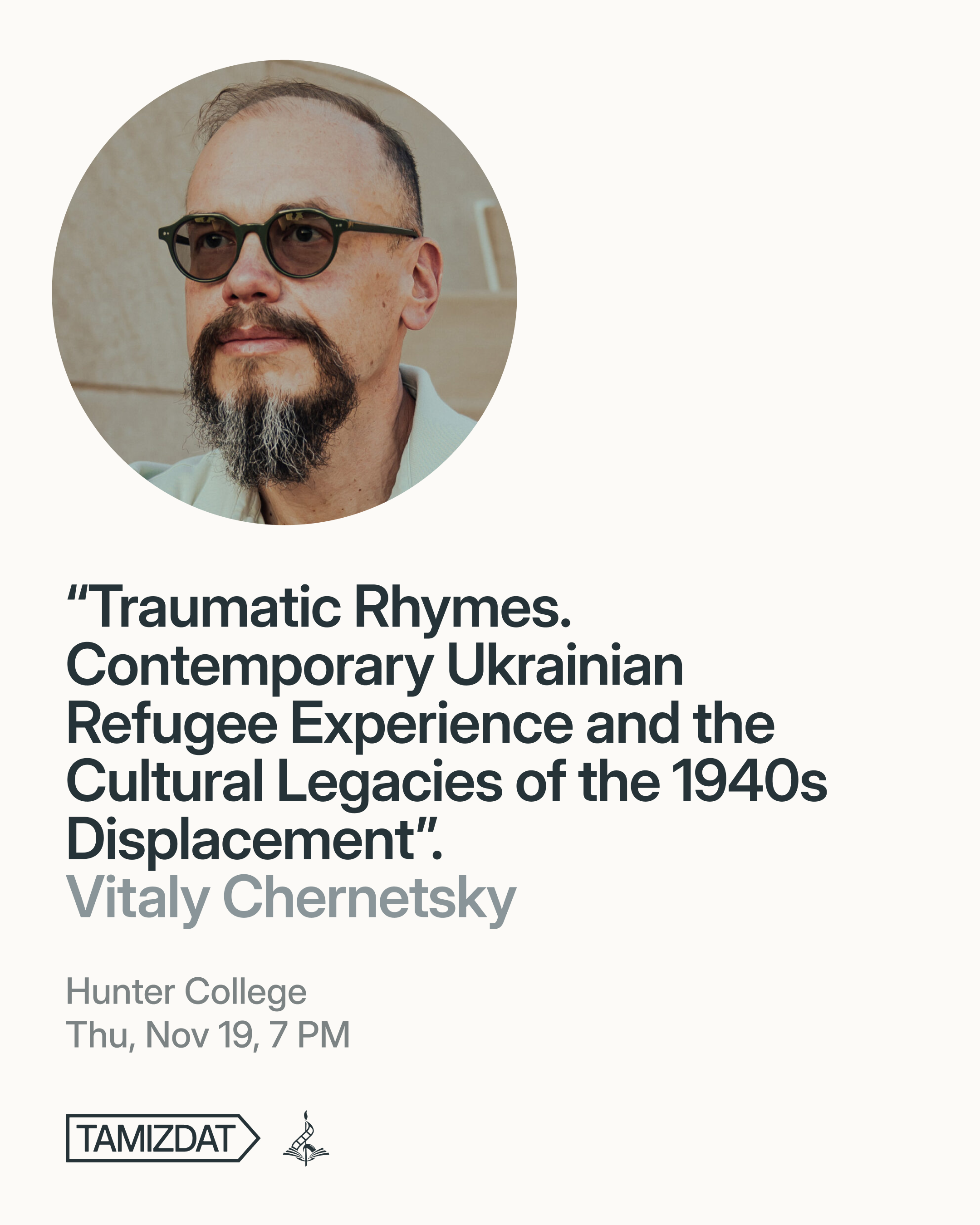 Vitaly Chernetsky. “Traumatic Rhymes: The Ukrainian Refugee Experience"