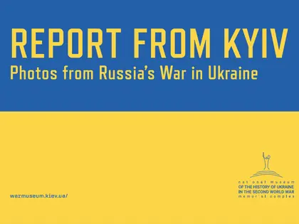 "Report from Kyiv: Photos from Russian War in Ukraine" by Olena Shovkoplias