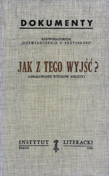 How to Get Out of It? (Compiling Survey Results) Jak z Tego Wyjść? (Opracowanie Wyników Ankiety)