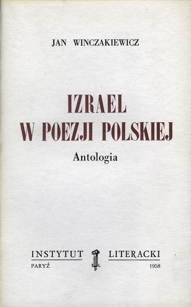 Israel in Polish Poetry Izrael W Poezji Polskiej