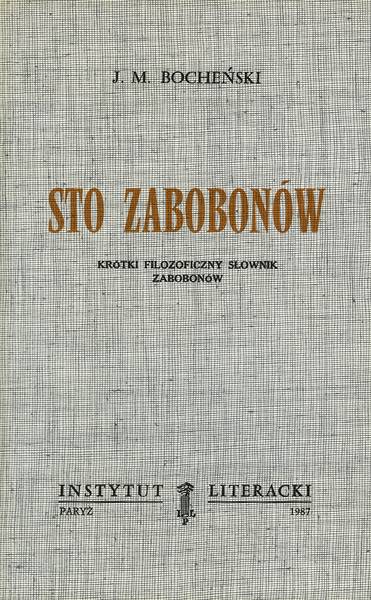 One Hundred Superstitions. A Short Philosophical Dictionary of Superstitions Sto Zabobonów. Krótki Filozoficzny Słownik Zabobonów