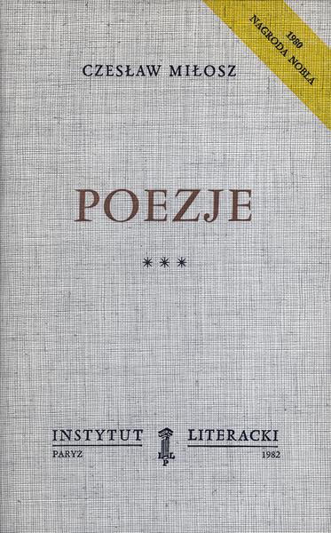Poems (Vol. III). (Collected Works, Volume XI) Poezje (T. III). (Dzieła Zbiorowe, Tom XI)