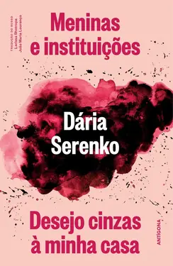 Meninas e instituições | Desejo cinzas à minha casa