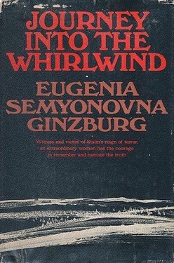 George Haupt. Review of The Deserted House (1967) by Lydia Chukovskaia and Journey into the Whirlwind by Evgenia Ginzburg