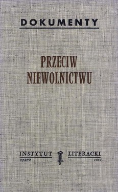 Introduction to  "Przeciw Niewolnictwu. Głos Wolnej Rosji"