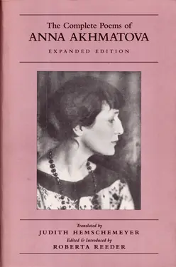 The Complete Poems of Anna Akhmatova, Updated & Expanded Edition