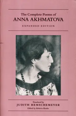 The Complete Poems of Anna Akhmatova, Updated & Expanded Edition