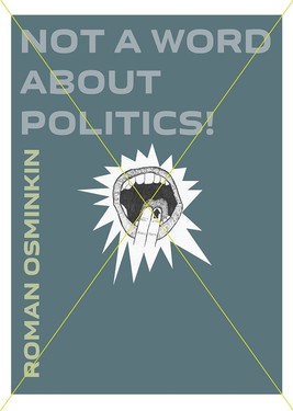 Not a Word About Politics!