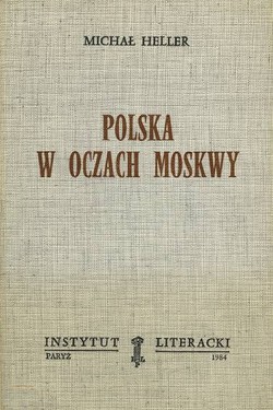 Poland in the Eyes of Moscow