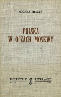 Poland in the Eyes of Moscow