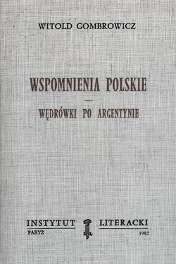 Polish Memories. - Wanderings in Argentina. Collected Works, Volume XI