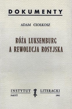 Rosa Luxemburg and the Russian Revolution