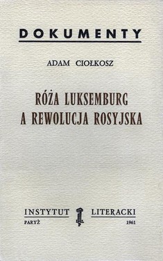 Rosa Luxemburg and the Russian Revolution
