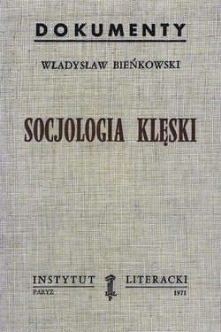 Sociology of Disaster. The Drama of the Fourteen Years of Gomulka