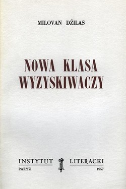 The New Class: An Analysis of the Communist System