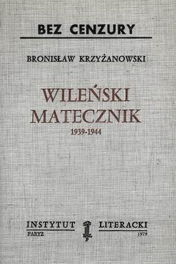Vilnius Matecznik, 1939-1944