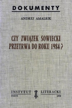 Will the Soviet Union Survive Until 1984?