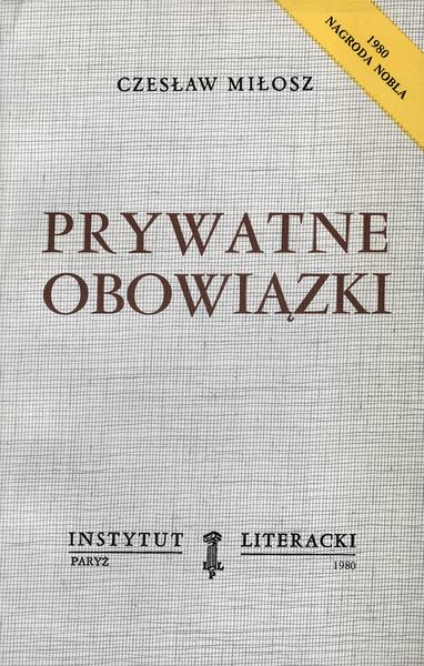 Private Obligations (Collected Works, Volume VII) Prywatne Obowiązki. (Dzieła Zbiorowe, Tom VII)
